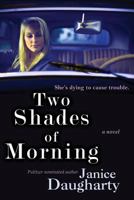 Two Shades of Morning 1611943213 Book Cover