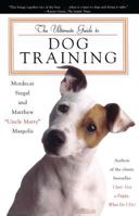 The Ultimate Guide to Dog Training 0684856468 Book Cover