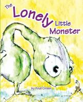 The Lonely Little Monster (WorryWoo Monsters Paperback) 097928600X Book Cover