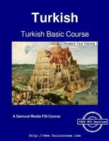 Turkish Basic Course - Student Text Volume 1 9888406108 Book Cover