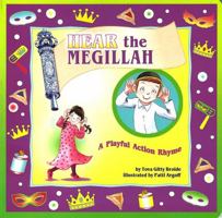 Hear the Megillah - A Playful Action Rhyme 1945560134 Book Cover