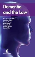 Dementia and the Law 1846617561 Book Cover