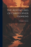 The Adventures of Christopher Hawkins 101941636X Book Cover