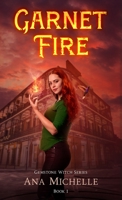 Garnet Fire 1639580018 Book Cover