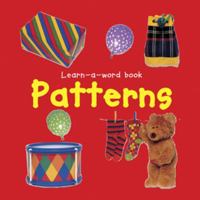 A First Book About Patterns (Look and Learn) 1861474628 Book Cover