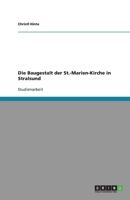 Die Baugestalt der St.-Marien-Kirche in Stralsund 3640809920 Book Cover