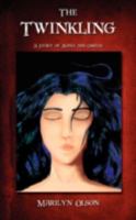 The Twinkling: A Story of Alpha and Omega 1438905912 Book Cover