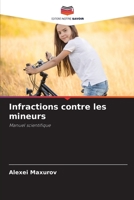 Infractions contre les mineurs 6205703394 Book Cover