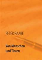 Von Menschen und Tieren: Erzählungen 3740728736 Book Cover