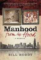 Manhood From The Hood 1592983669 Book Cover