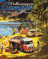 Volkswagen Camper: Six Decades of Success 0857332198 Book Cover