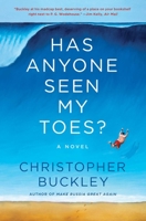 Has Anyone Seen My Toes? 1982198044 Book Cover