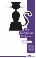 Fairground Magician 1908236108 Book Cover