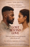 Lost Beyond Love B0FPD3M6GY Book Cover