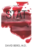 Stat: Crazy Medical Stories: Volume 5 B0CH2M9KR5 Book Cover