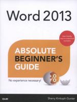 Word 2013 Absolute Beginner's Guide 0789750902 Book Cover
