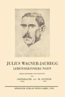 Julius Wagner-Jauregg: Lebenserinnerungen 3709139201 Book Cover