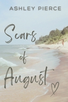 Scars of August (Series Edition) B0FRLJQ8SV Book Cover