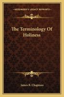 The Terminology Of Holiness 1432565737 Book Cover