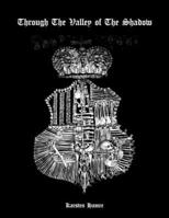 Through The Valley of The Shadow (Through Alien Eyes) B0CT3R8TBG Book Cover