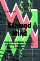 Stained Mind: Genie-General Topics of Interest and Poetry in English 1403364052 Book Cover