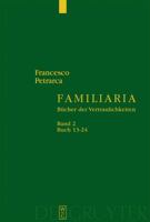 Familiaria: Buch Der Vertraulichkeiten; Band 2: Buch 13-24, Vol. 2 3110191598 Book Cover