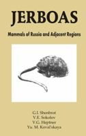 Jerboas (Mammals of Russian and Adjacent Regions) 1578085314 Book Cover