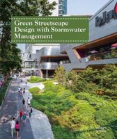 Green Streetscape Design with Stormwater Management 1864706457 Book Cover