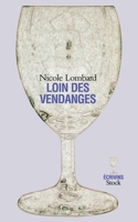 Loin des vendanges 2234059836 Book Cover