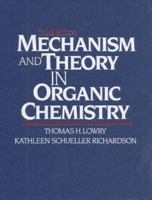 Mechanism and Theory in Organic Chemistry 006044083X Book Cover