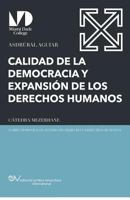 CALIDAD DE LA DEMOCRACIA Y EXPANSIÓN DE LOS DERECHOS HUMANOS 9803654063 Book Cover