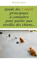 Guide des 7 outils principaux � conna�tre pour parler aux oreilles des chiens... B086L8SGYW Book Cover
