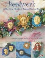 Beadwork with Seed Beads & Embellishments 1574218867 Book Cover