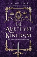 The Amethyst Kingdom 0063388480 Book Cover