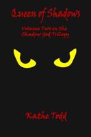 Queen of Shadows (The Shadow God Trilogy Book 2) 0896200213 Book Cover