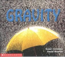 Gravity (Science Emergent Readers) 0439081270 Book Cover