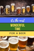 It's the most wonderful time for a beer: Christmas gift in blank line journal , notebook for beer lover , men , boyfriend ,father , grand father , ... Merry Christmas and New year gift , beer bar 1675298076 Book Cover