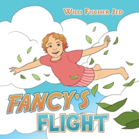 Fancy's Flight 1669822893 Book Cover