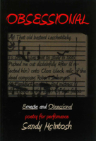 Obsessional: Poetry for Performance 0996427597 Book Cover