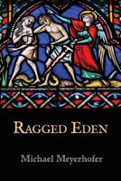 Ragged Eden 1941783589 Book Cover