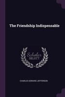 The Friendship Indispensable 137733452X Book Cover