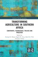Transforming Agriculture in Southern Africa 1032083921 Book Cover