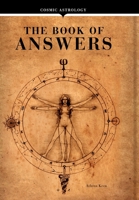 Cosmic Astrology: The Book of Answers 0578148633 Book Cover