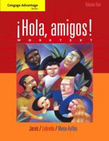 Hola, Amigos! Worktext Volume 1 0495907146 Book Cover