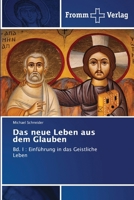 Das neue Leben aus dem Glauben (German Edition) 6138379322 Book Cover