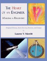 The Heart of an Engineer: Making a Recovery 143434763X Book Cover