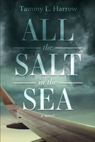 All the Salt in the Sea 1948051826 Book Cover