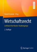 Wirtschaftsrecht: Lehrbuch für Master-Studiengänge 3658230797 Book Cover
