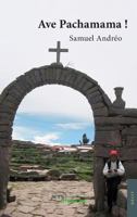Ave Pachamama 2354853017 Book Cover