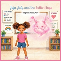 Juju July and the Lulla-Lingo B0H1KCGK53 Book Cover
